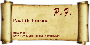 Paulik Ferenc névjegykártya